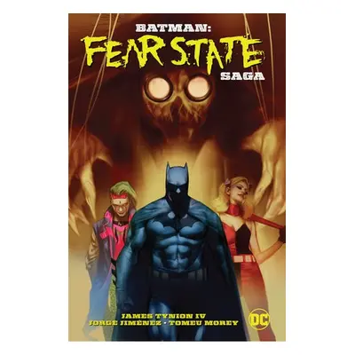 Batman: Fear State Saga - IV, James Tynion a Jimenez, Jorge