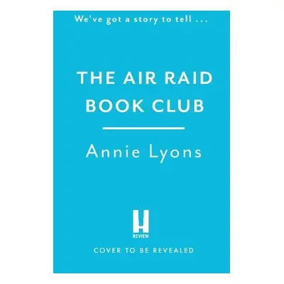 Air Raid Book Club - Lyons, Annie