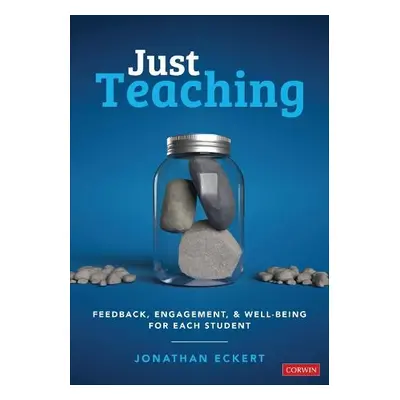 Just Teaching - Eckert, Jonathan