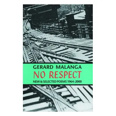 No Respect - Malanga, Gerard