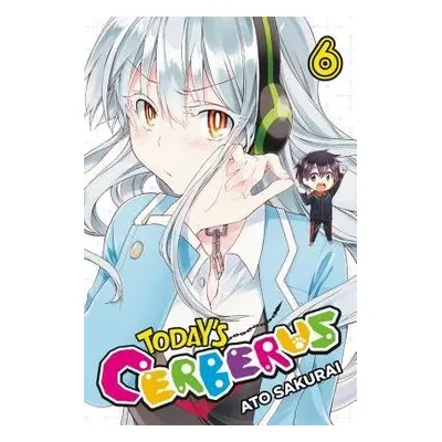 Today's Cerberus, Vol. 6 - Sakurai, Ato