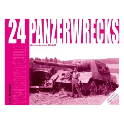 Panzerwrecks 24 - Archer, Lee