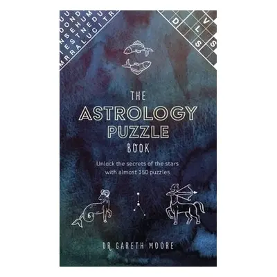 Astrology Puzzle Book - Moore, Dr Gareth