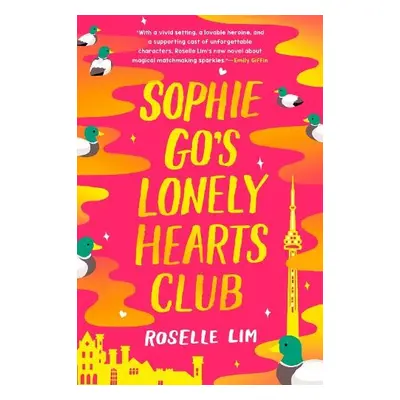 Sophie Go's Lonely Hearts Club - Lim, Roselle