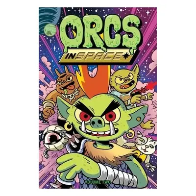 Orcs in Space Vol. 2 - Tanner, Michael a Gheith, Rashad a Gheith, Abed