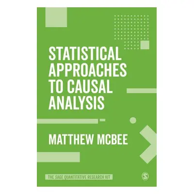 Statistical Approaches to Causal Analysis - McBee, Matthew