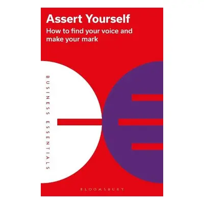 Assert Yourself - Bloomsbury Publishing PLC