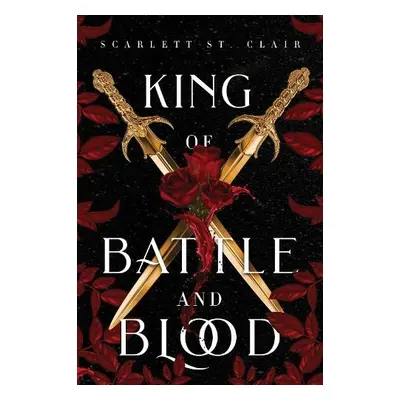 King of Battle and Blood - St. Clair, Scarlett