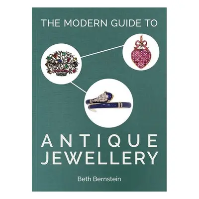 Modern Guide to Antique Jewellery - Bernstein, Beth