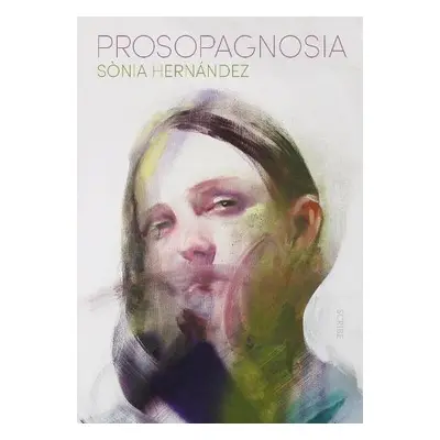 Prosopagnosia - Hernandez, Sonia