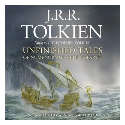 Unfinished Tales - Tolkien, J. R. R.