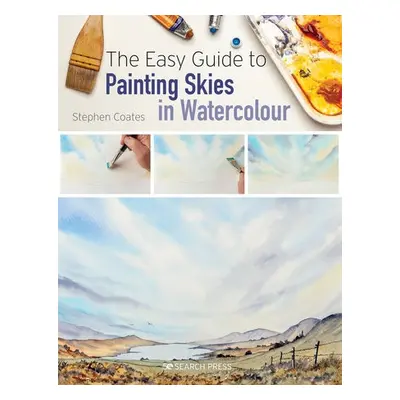 Easy Guide to Painting Skies in Watercolour - Coates, Stephen