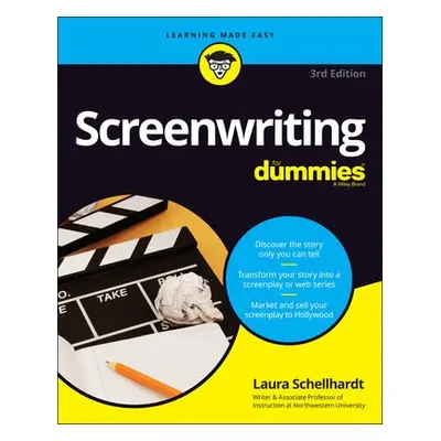 Screenwriting For Dummies - Schellhardt, Laura (Northwestern University, Chicago, Illinois)