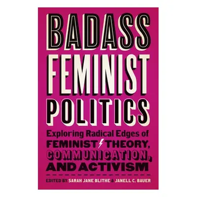 Badass Feminist Politics