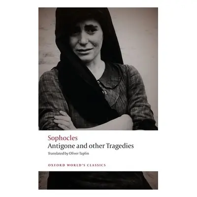 Antigone and other Tragedies - Sophocles