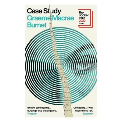 Case Study - Burnet, Graeme Macrae