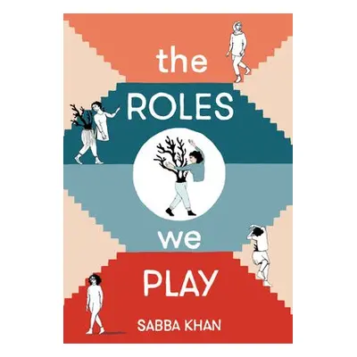 Roles We Play - Khan, Sabba