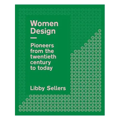 Women Design - Sellers, Libby