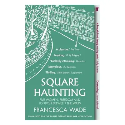 Square Haunting - Wade, Francesca