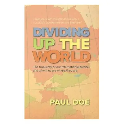 Dividing up the World - Doe, Paul