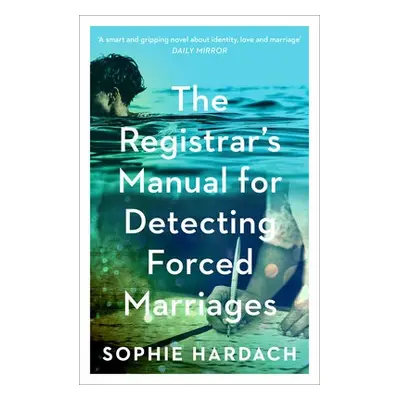 Registrar's Manual for Detecting Forced Marriages - Hardach, Sophie