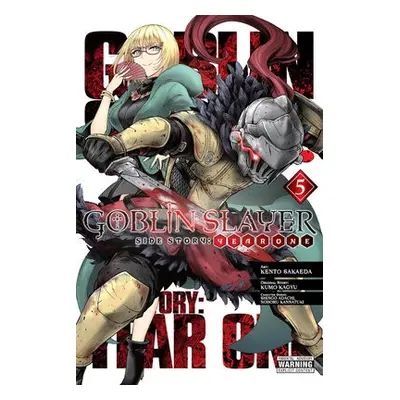 Goblin Slayer Side Story: Year One, Vol. 5 - Kagyu, Kumo