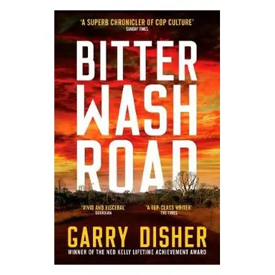 Bitter Wash Road - Disher, Garry