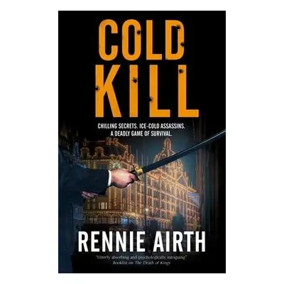 Cold Kill - Airth, Rennie