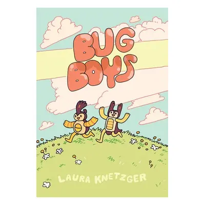 Bug Boys - Knetzger, Laura