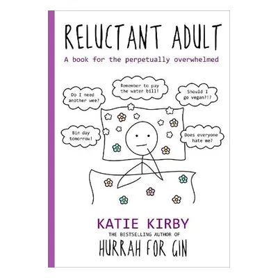 Hurrah for Gin: Reluctant Adult - Kirby, Katie