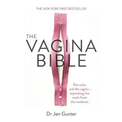 Vagina Bible - Gunter, Dr. Jennifer