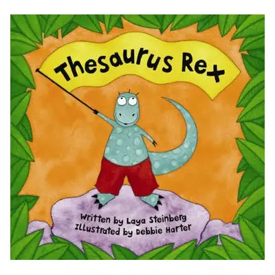 Thesaurus Rex - Steinberg, Laya