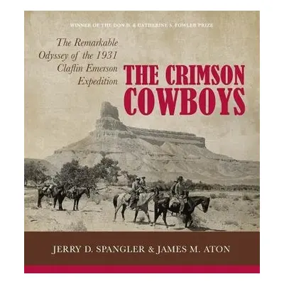 Crimson Cowboys - Spangler, Jerry D. a Aton, James M.