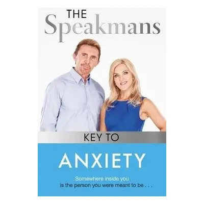 Conquering Anxiety - Speakman, Nik a Speakman, Eva