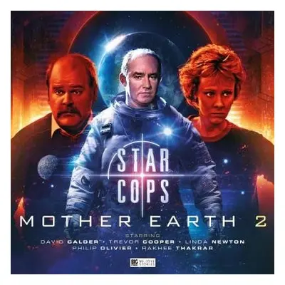 Star Cops - Mother Earth Part 2 - Dorney, John a Moore, Roland a Smith, Andrew a Adams, Guy