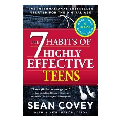 7 Habits of Highly Effective Teens - Covey, Sean