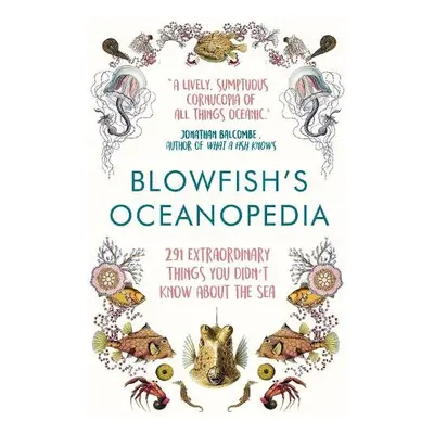 Blowfish's Oceanopedia - Hird, Tom 'The Blowfish'