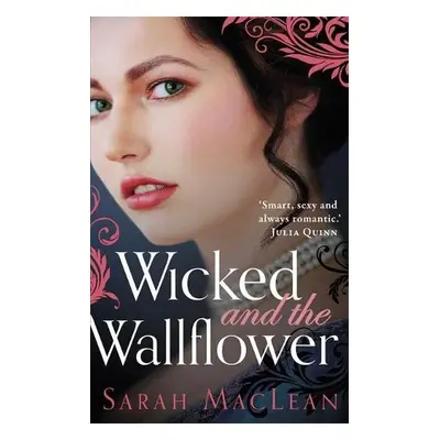 Wicked and the Wallflower - MacLean, Sarah