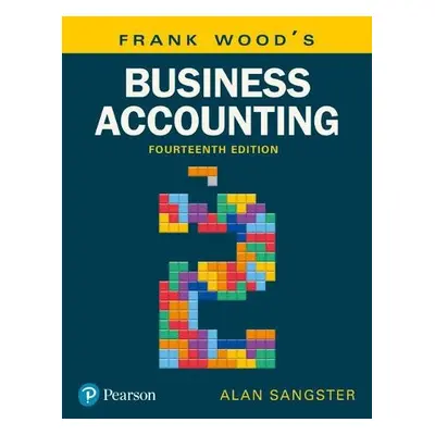 Frank Wood's Business Accounting, Volume 2 - Sangster, Alan a Wood, Frank