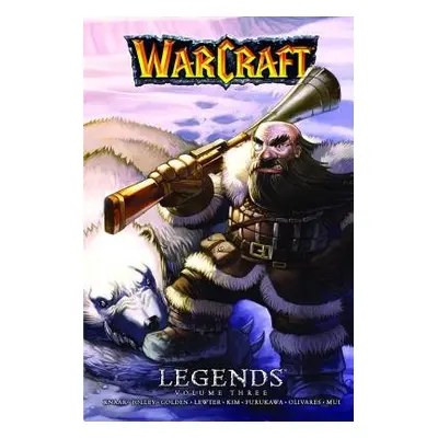 Warcraft: Legends Vol. 3 - Golden, Christie a Jolley, Dan a Knaak, Richard a Lewter, Troy