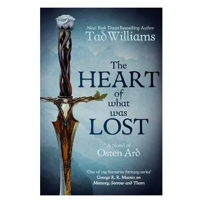 Heart of What Was Lost - Williams, Tad