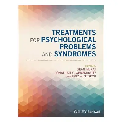 Treatments for Psychological Problems and Syndromes