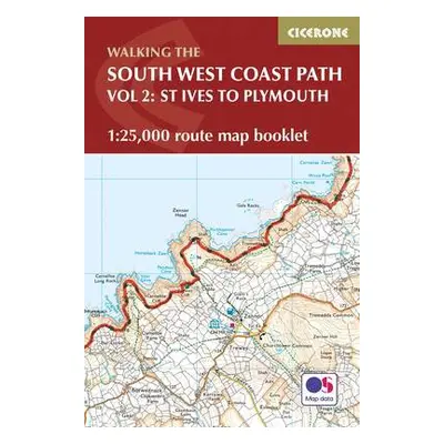 South West Coast Path Map Booklet - Vol 2: St Ives to Plymouth - Dillon, Paddy