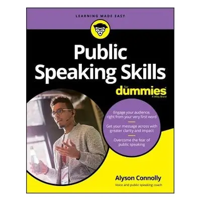 Public Speaking Skills For Dummies - Connolly, A