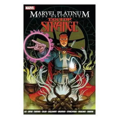 Marvel Platinum: The Definitive Doctor Strange - Lee, Stan