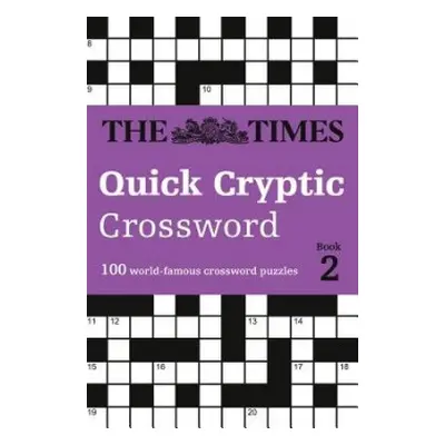 Times Quick Cryptic Crossword Book 2 - The Times Mind Games a Rogan, Richard