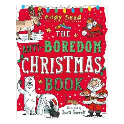 Anti-Boredom Christmas Book - Seed, Andy (Author)