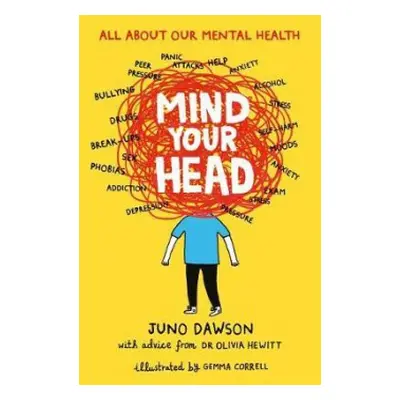 Mind Your Head - Dawson, Juno a Hewitt, Dr. Olivia