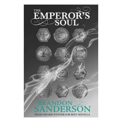 Emperor's Soul - Sanderson, Brandon