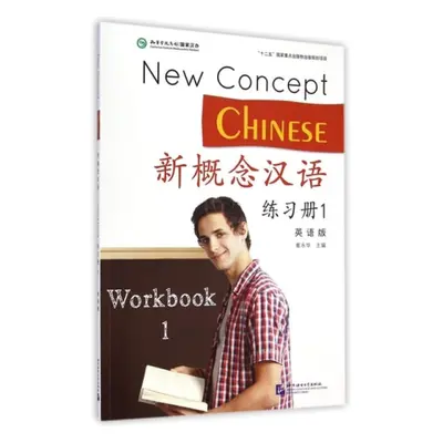 New Concept Chinese vol.1 - Workbook - Xun, Liu